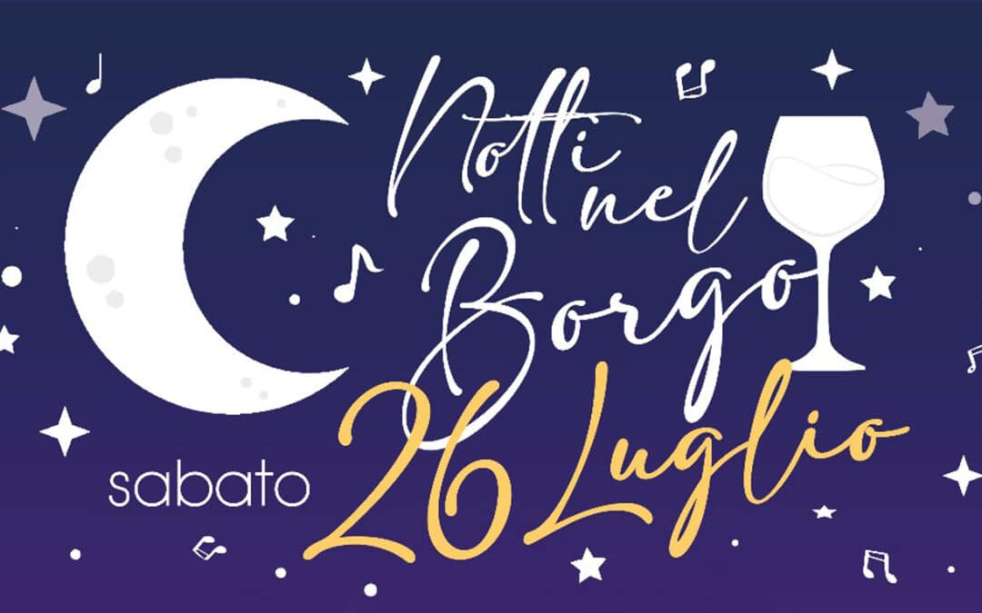 notti nel borgo loro ciuffenna